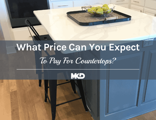 What Price Can You Expect To Pay For Countertops_
